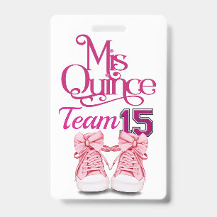Mis Quince Team 15  Badge - See Back