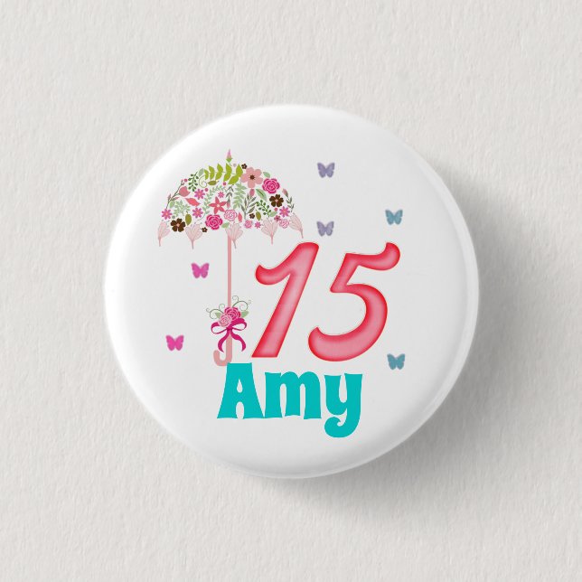Mis Quinces 15th Birthday 15 years old Custom 1 Inch Round Button (Front)