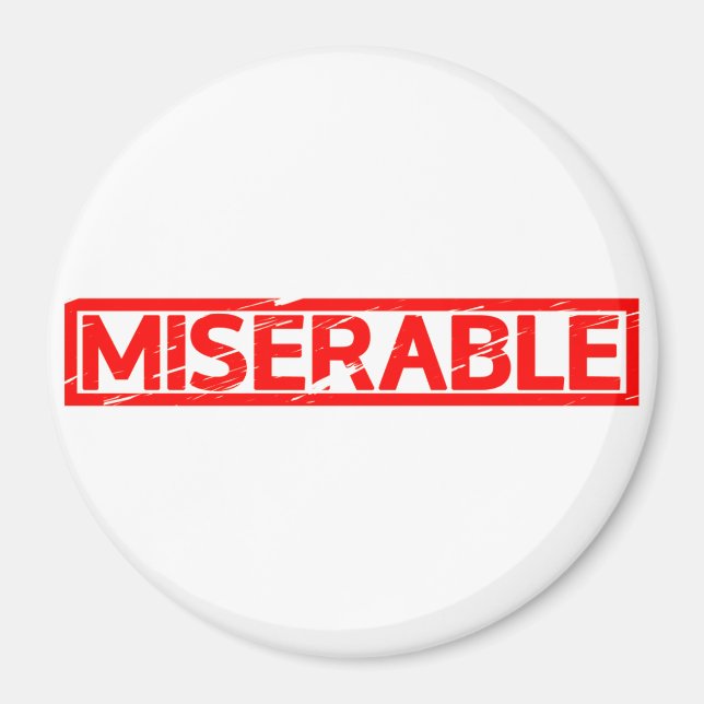 Miserable Stamp Magnet (Front)
