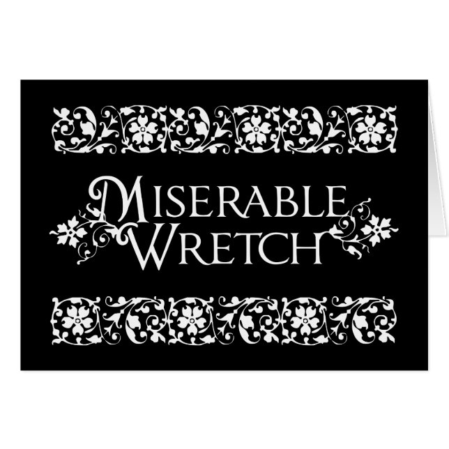 Miserable Wretch (Front Horizontal)