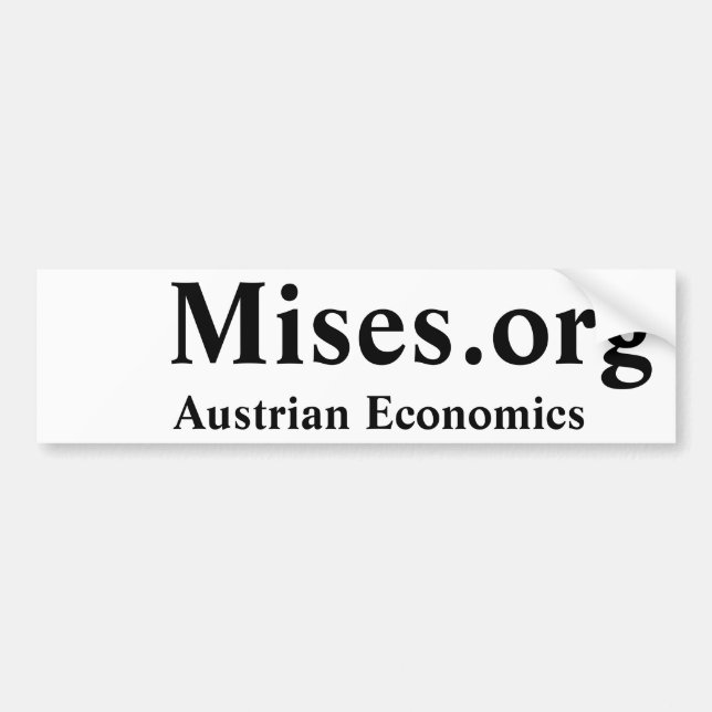 Mises.org, Austrian Economics Bumper Sticker (Front)