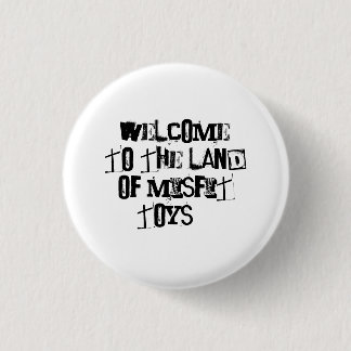 Misfit Toys 1 Inch Round Button