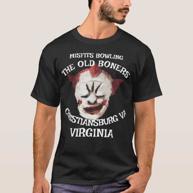 MISFITS BOWLING OLD BONERS CHRISTIANSBURG VIRGINIA T-Shirt (Front)
