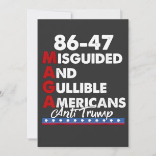 Misguided And Gullible Americans 86-47 Save The Date