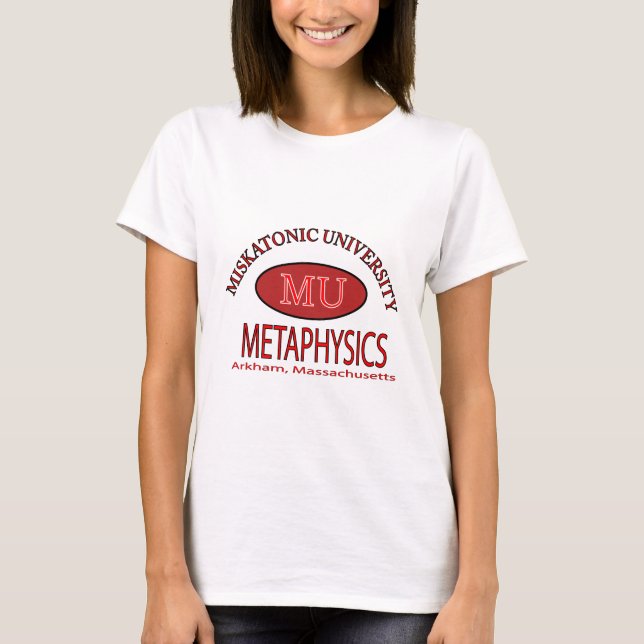 Miskatonic University, Department of Metaphysics T-Shirt (Front)