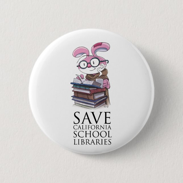Miskit - Save California School Libraries 2 Inch Round Button (Front)