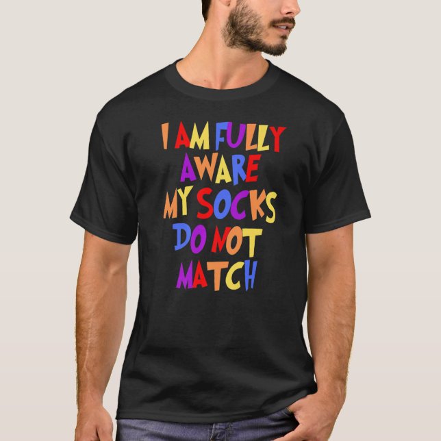 Mismatched Socks Fun Sock Humour   T-Shirt (Front)