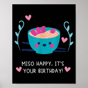 Miso Happy Birthday Japanese Food Funny Quote Pun Poster