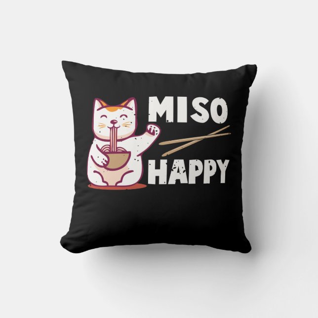 Miso Happy Japanese Cat Lover Ramen Pun Throw Pillow (Front)