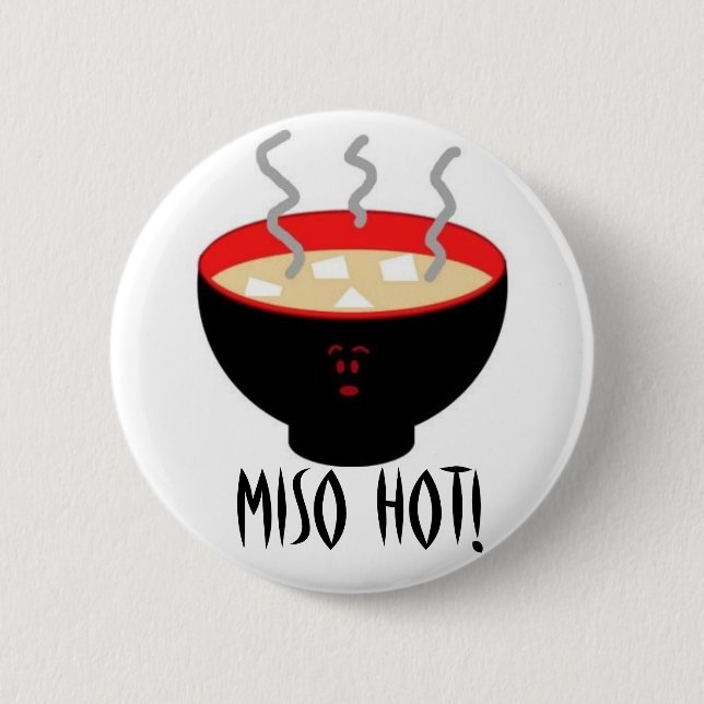 Miso Hot 2 Inch Round Button (Front)