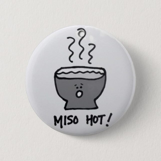 Miso Hot II 2 Inch Round Button (Front)