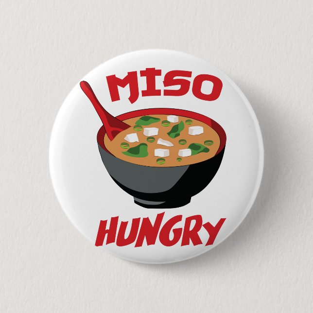 Miso Hungry Funny Food Kawaii 2 Inch Round Button (Front)