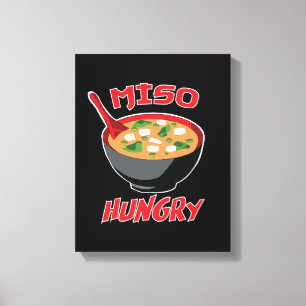 Miso Hungry Funny Food Kawaii Canvas Print