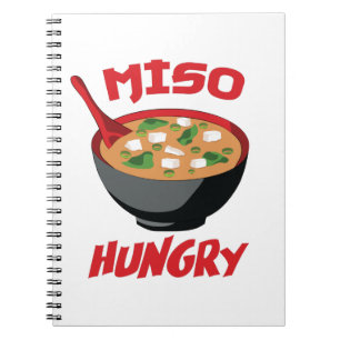 Miso Hungry Funny Food Kawaii Notebook
