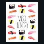Miso Hungry Poster<br><div class="desc">Hand painted sushi and chopsticks pattern designed by Shelby Allison.</div>