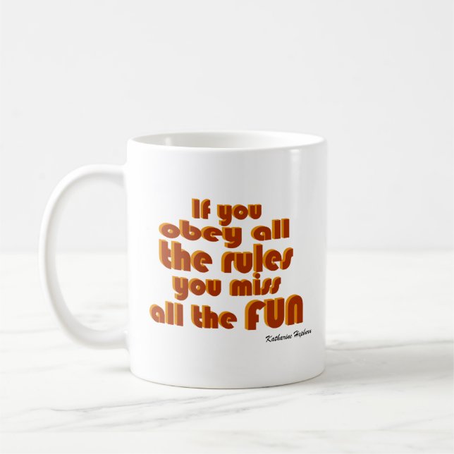 Miss all the Fun! Coffee Mug (Left)