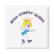 Miss Comedy Queen Carré Magnet