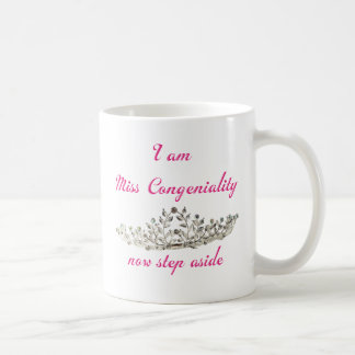 Miss Congeniality Coffee Mug