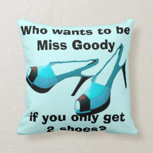 Miss Goody Two Shoes Fashionista Turquoise Black Throw Pillow