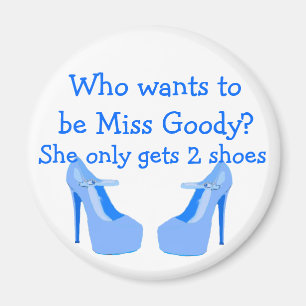 Miss Goody Two Shoes Light Blue High Heels Magnet
