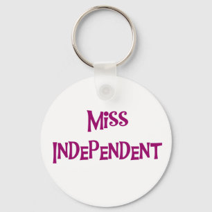 MISS INDEPENDENT KEYCHAIN