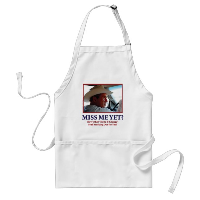 Miss Me Yet? Standard Apron (Front)