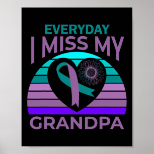 Miss My Grandpa Heart Suicide Awareness Granddaugh Poster