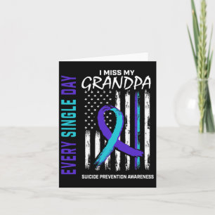 Miss My Grandpa Suicide Awareness Prevention Ameri Card