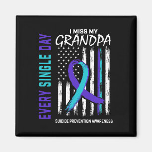 Miss My Grandpa Suicide Awareness Prevention Ameri Magnet