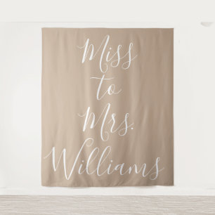 Miss to Mrs Banner Bridal Shower Backdrop Tan Tapestry