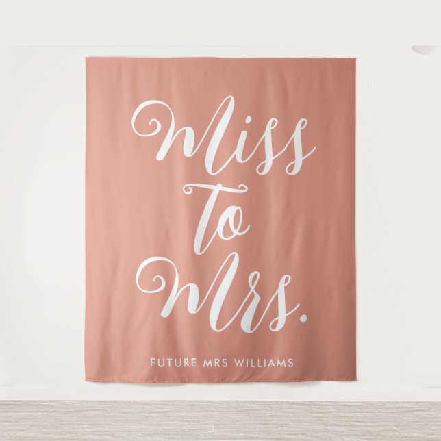Miss to Mrs Banner Modern Bridal Shower Supplies Tapestry (Front)