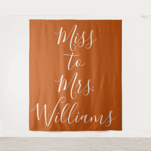 Miss to Mrs Banner Shower Backdrop Burnt Orange Tapestry