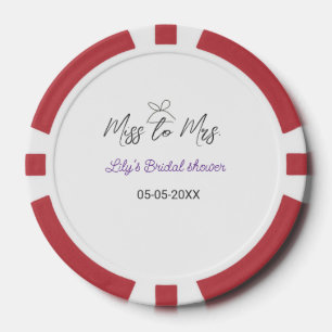 Miss to Mrs bridal shower add name date year bow Poker Chips