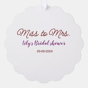 Miss to Mrs bridal shower add name date year simpl Ornament Card