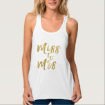 Miss to Mrs Bridal Shower Party Gold Foil Tank Top<br><div class="desc">Miss to Mrs Bridal Shower Gold Foil Script White T-Shirt for a Modern and Elegant Bridal Shower.</div>