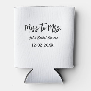 Miss to Mrs bridal shower stylish simple add name  Can Cooler