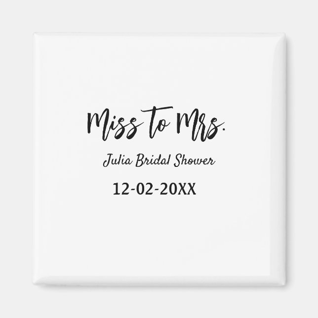 Miss to Mrs bridal shower stylish simple add name  Magnet (Front)