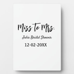 Miss to Mrs bridal shower stylish simple add name  Plaque