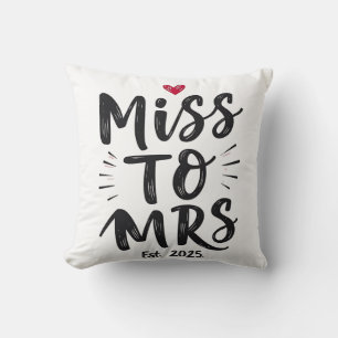 Miss to Mrs Est. 2025 Marriage Husband Wife Couple Throw Pillow