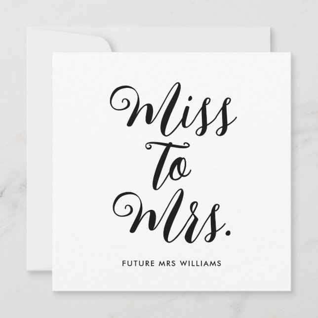 Miss to Mrs Modern Bridal Shower Bachelorette Invitation (Front)