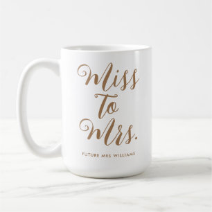 Miss to Mrs Modern Bridal Shower  Coffee Mug
