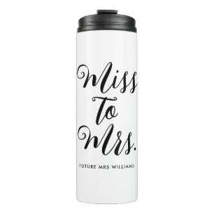 Miss to Mrs Modern Bridal Shower  Thermal Tumbler