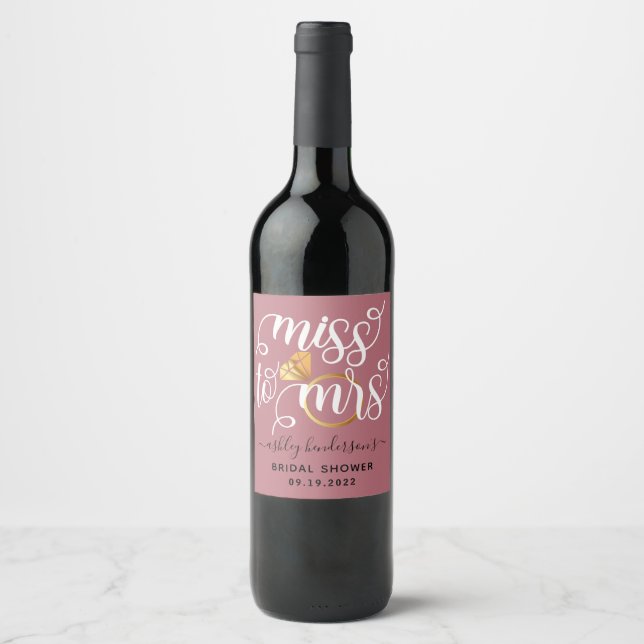 Miss To Mrs Rose Gold Bridal Shower Wine Label (Front)