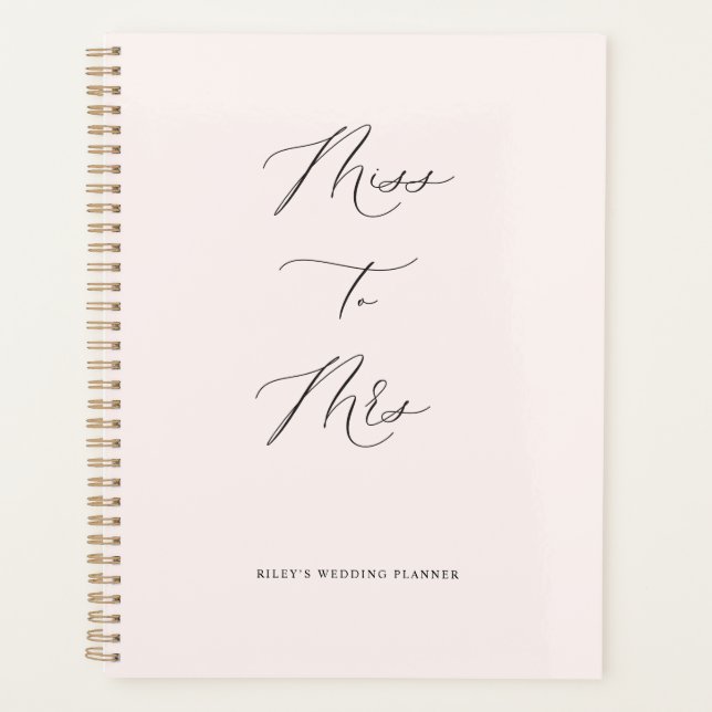 Miss to Mrs. Wedding Planner Calendar Bridal Book (Front)