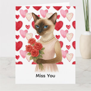 Miss you from Siamese Cat Mom holding roses Card