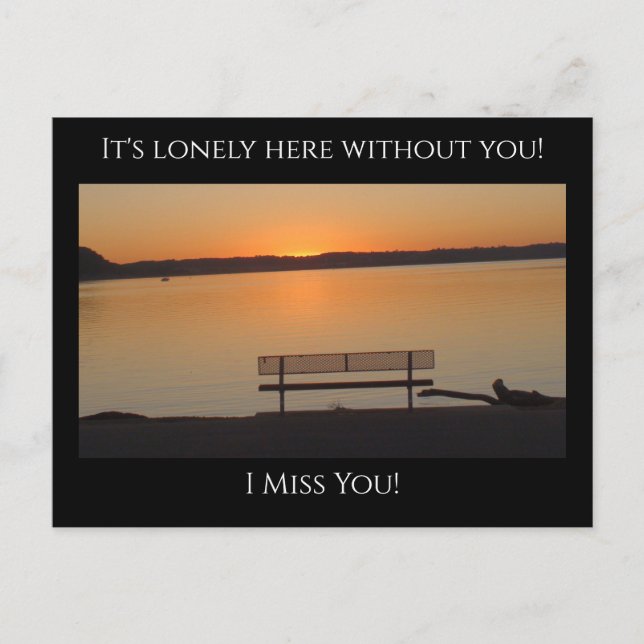Miss You, It's Lonely Here Solo Bench by River Postcard (Front)