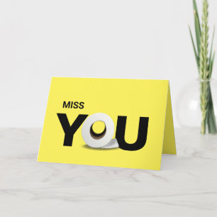 Miss you toilet paper roll on yellow card