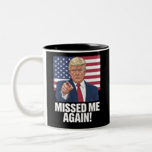 Missed Me Again You Missed Trump 2024 Elections  Two-Tone Coffee Mug
