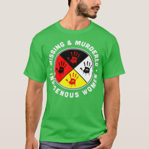 Missing and murdered indigenous women T-Shirt