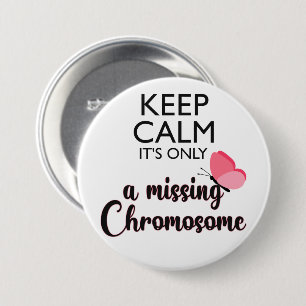 Missing Chromosome Turner syndrome awareness 3 Inch Round Button